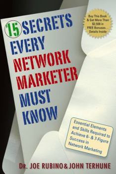 Paperback 15 Secrets Every Network Marketer Must Know: Essential Elements and Skills Required to Achieve 6- And 7-Figure Success in Network Marketing Book