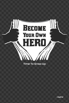 Paperback Become Your Own Hero: The best version of yourself Book
