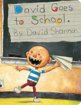 David Goes To School (Paperback Book) by David Shannon