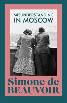 Paperback Simone de Beauvoir Misunderstanding in Moscow /anglais Book