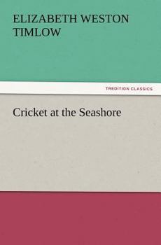 Cricket at the Seashore - Book #2 of the Cricket