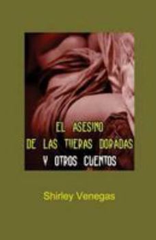 Paperback El asesino de las tijeras doradas y otros cuentos [Spanish] Book