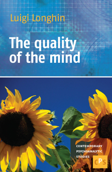 Hardcover The Quality of the Mind Book