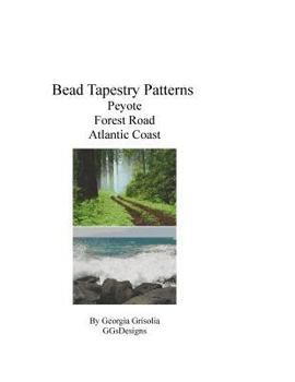 Paperback bead tapestry patterns peyote forest road atlantic coast [Large Print] Book