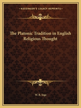 Paperback The Platonic Tradition in English Religious Thought Book