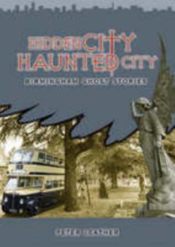 Paperback Hidden City Haunted City Book