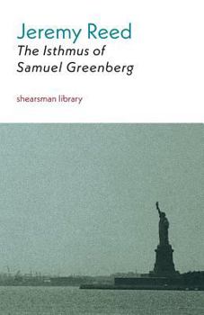 Paperback The Isthmus of Samuel Greenberg Book