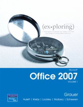 Spiral-bound Exploring Microsoft Office 2007 Volume 1 Book