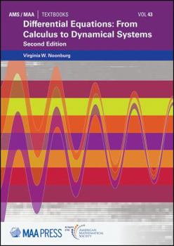 Hardcover Differential Equations: From Calculus to Dynamical Systems (AMS/MAA Textbooks, 43) Book