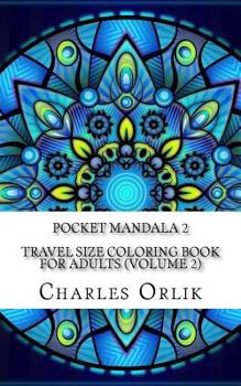 Paperback Pocket Mandala 2 - Travel Size Coloring Book for Adults (Volume 2) Book