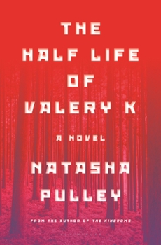 Hardcover The Half Life of Valery K Book