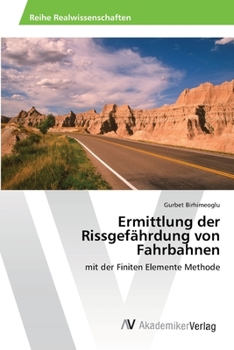 Paperback Ermittlung der Rissgefährdung von Fahrbahnen [German] Book