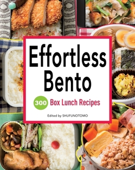 Paperback Effortless Bento: 300 Box Lunch Recipes Book
