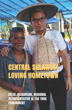 Paperback Central Sulawesi Loving Hometownde Delis Julkarson Book
