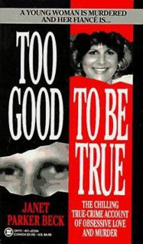 Mass Market Paperback Too Good to Be True: The Story of Denise Redlick's Murder Book