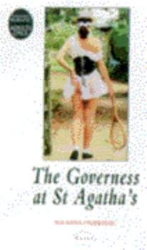 Paperback The Governess at St.Agatha's (Nexus) Book