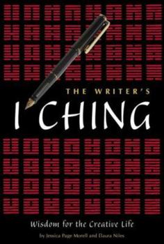 Paperback The Writer's I Ching: Wisdom for the Creative Life [With Deck of I Ching Cards] Book