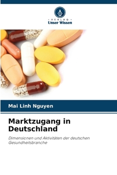 Marktzugang in Deutschland (German Edition)