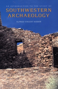 Paperback An Introduction to the Study of Southwestern Archaeology Book