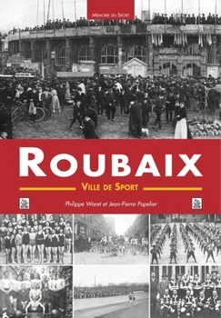 Paperback Roubaix - Une ville de sport [French] Book