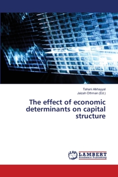 Paperback The effect of economic determinants on capital structure Book