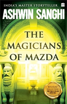 Paperback The Magicians of Mazda: Bharat Series 7 Book