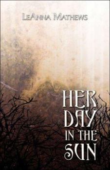 Paperback Her Day in the Sun Book