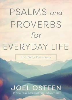 Hardcover Psalms and Proverbs for Everyday Life: 100 Daily Devotions Book