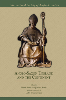 Hardcover Anglo-Saxon England and the Continent, 394 Book
