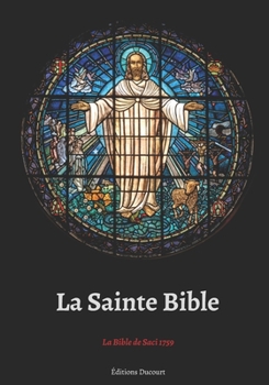 Paperback La Sainte Bible Bible de Saci 1759 [French] Book
