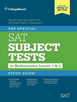 Paperback The Official SAT Subject Tests in Mathematics Levels 1 & 2 Study Guide Book