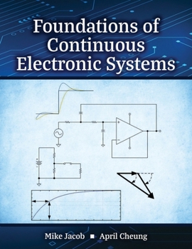 Paperback Foundations of Continuous Electronic Systems Book