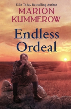 Paperback Endless Ordeal: An Unforgettable and Fast-Paced WWII Novel Book