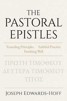 Paperback The Pastoral Epistles Book