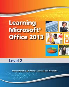 Spiral-bound Learning Microsoft Office 2013: Level 2 -- Cte/School Book