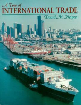 Paperback Tour of International Trade, a (Neteffect Series) Book