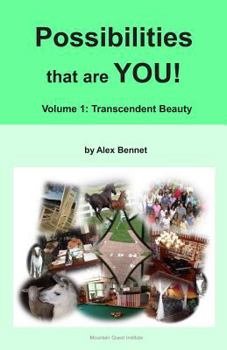 Paperback Possibilities that are YOU!: Volume 1: Transcendent Beauty Book