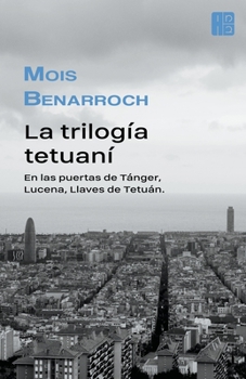 Paperback La trilogía tetuaní [Spanish] Book