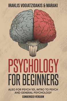 Paperback Psychology For Beginners: Unlocking the Mind: A Comprehensive Exploration of Psychology Book
