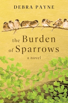 Paperback The Burden of Sparrows Book