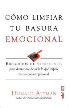 Paperback Como Limpiar Tu Basura Emocional [Spanish] Book