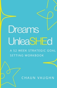 Paperback Dreams Unleashed Workbook Book