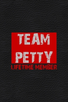 Paperback Team Petty Lifetime Member: All Purpose 6x9 Blank Lined Notebook Journal Way Better Than A Card Trendy Unique Gift White Grey Sticker Owl Book