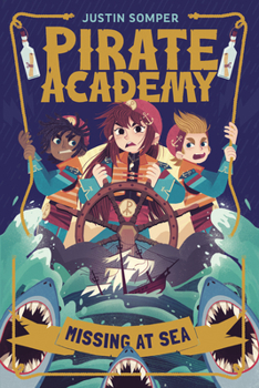 Paperback Pirate Academy: Missing at Sea Book