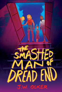 Paperback The Smashed Man of Dread End Book