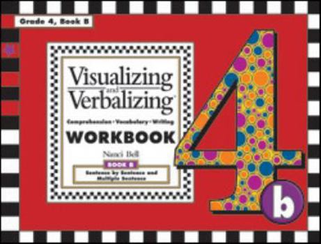 Paperback Language Arts Visualizing and Verbalizing (Comprehension . Vocabulary . Writing, Workbook Book 2 Grade 4) Book