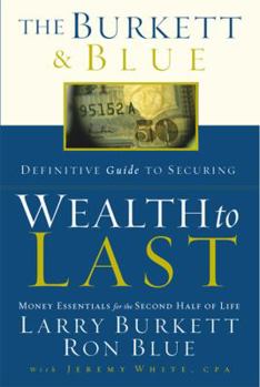 Hardcover Wealth to Last: Money Essentials for the Second Half of Life Book