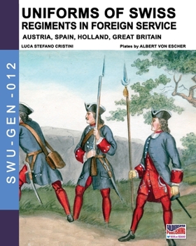 Paperback Uniforms of Swiss Regiments in foreign service Book