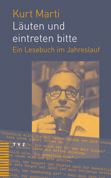 Paperback Lauten Und Eintreten Bitte: Ein Lesebuch Im Jahreslauf [German] Book