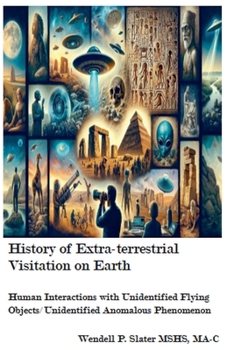 Paperback History of Extra-terrestrial Visitation on Earth Book